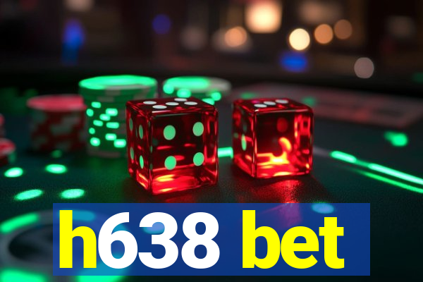 h638 bet